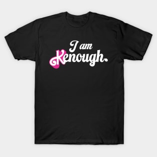 I am Kenough T-Shirt